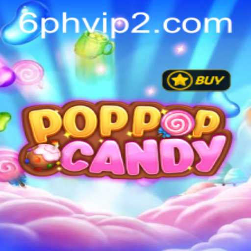 Diving into the Enchanting World of POPPOPCANDY: Discover the Thrill with 6ph vip2
